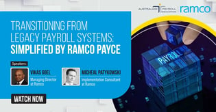 Transitioning from Legacy Payroll Systems: Simplified by Ramco Payce